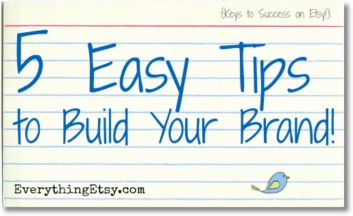 5 Easy Tips to Build Your Brand