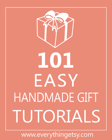 101 Easy Handmade Gifts on EverythingEtsy
